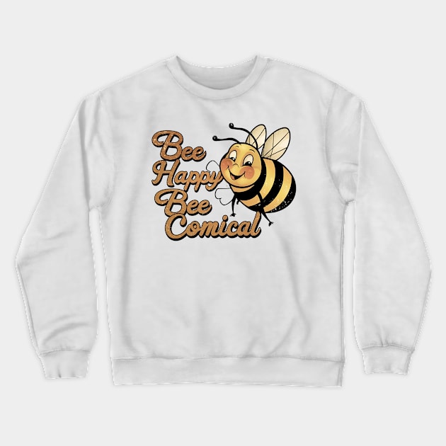 Bee Happy Crewneck Sweatshirt by NomiCrafts